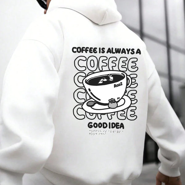 Coffee Is Always A Good Idea Graphics Print Men's Hoodie