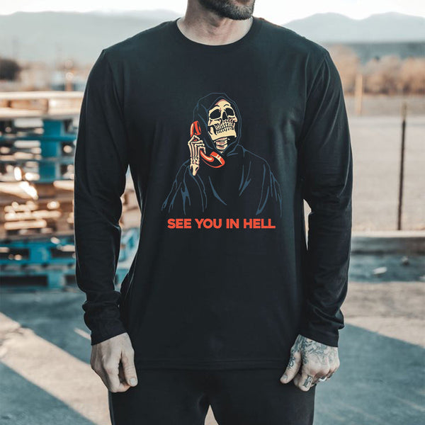SEE YOU IN HELL Graphic Print Long Sleeve Men's T-Shirt