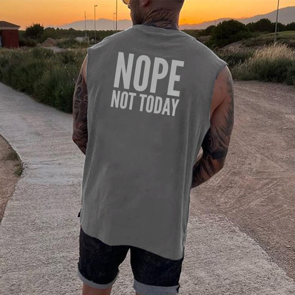 “Nope Not Today” Print Casual Men's Sleeveless T-Shirts